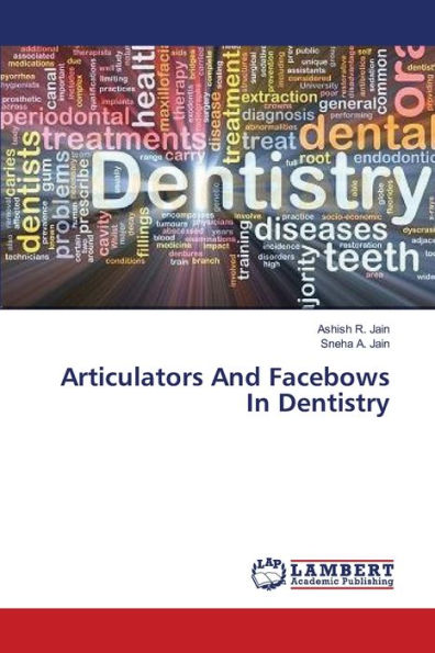 Articulators And Facebows In Dentistry