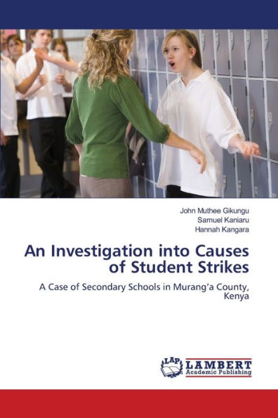 An Investigation into Causes of Student Strikes