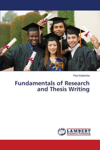 Fundamentals of Research and Thesis Writing