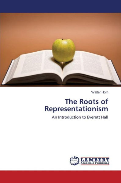 The Roots of Representationism