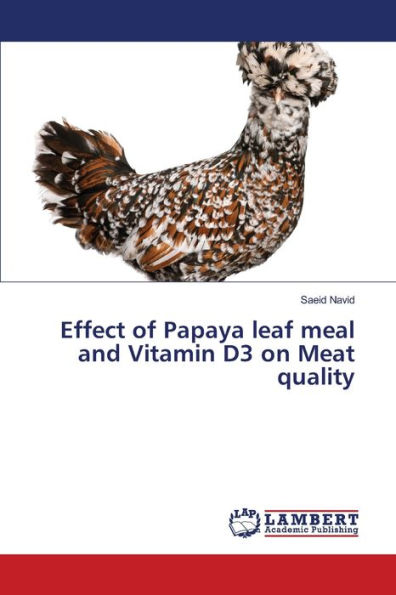 Effect of Papaya leaf meal and Vitamin D3 on Meat quality