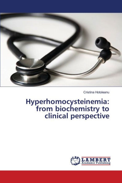 Hyperhomocysteinemia: from biochemistry to clinical perspective