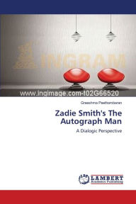 Title: Zadie Smith's The Autograph Man, Author: Greeshma Peethambaran