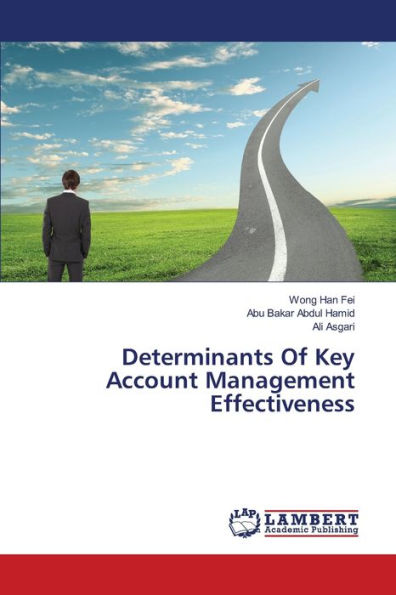 Determinants Of Key Account Management Effectiveness