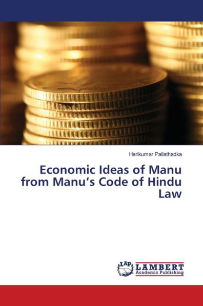 Economic Ideas of Manu from Manu's Code of Hindu Law
