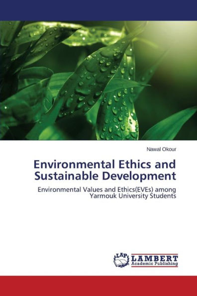 Environmental Ethics and Sustainable Development