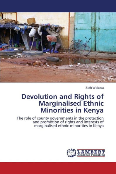 Devolution and Rights of Marginalised Ethnic Minorities in Kenya