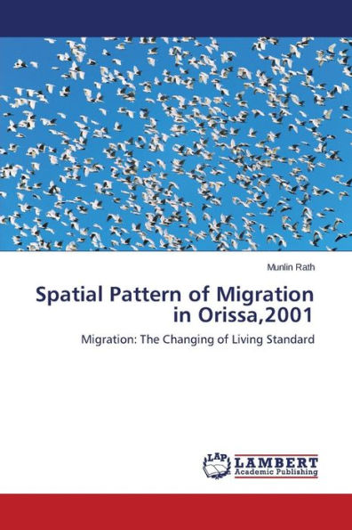 Spatial Pattern of Migration in Orissa,2001