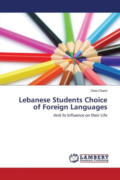 Lebanese Students Choice of Foreign Languages