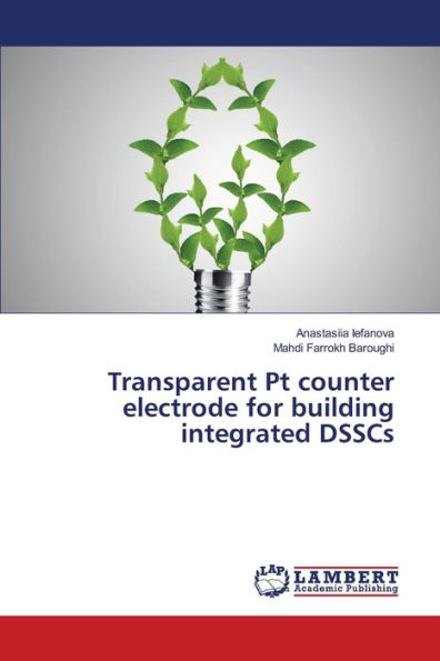 Transparent Pt counter electrode for building integrated DSSCs