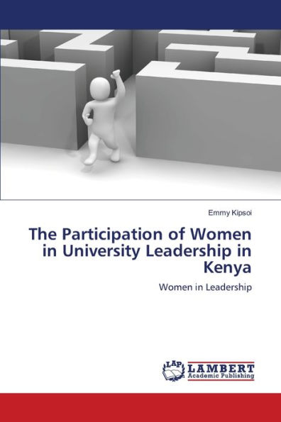The Participation of Women in University Leadership in Kenya