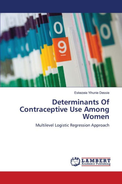 Determinants Of Contraceptive Use Among Women