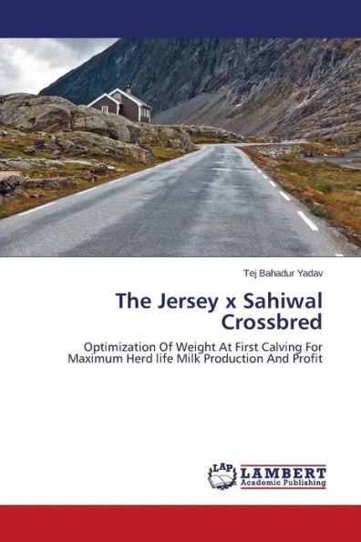 The Jersey X Sahiwal Crossbred