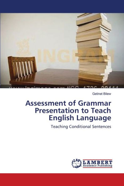 Assessment of Grammar Presentation to Teach English Language