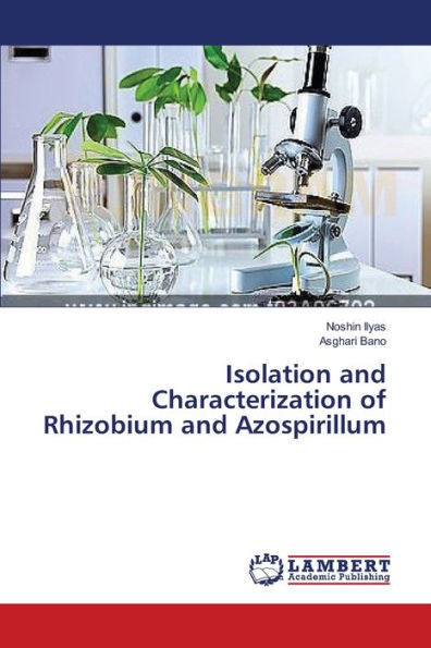 Isolation and Characterization of Rhizobium and Azospirillum