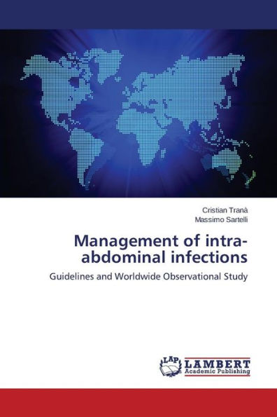 Management of Intra-Abdominal Infections