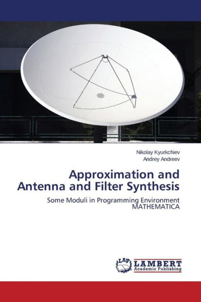 Approximation and Antenna and Filter Synthesis