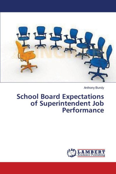 School Board Expectations of Superintendent Job Performance