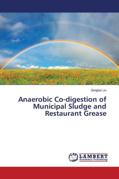 Anaerobic Co-Digestion of Municipal Sludge and Restaurant Grease