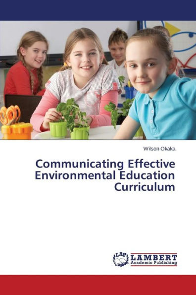 Communicating Effective Environmental Education Curriculum