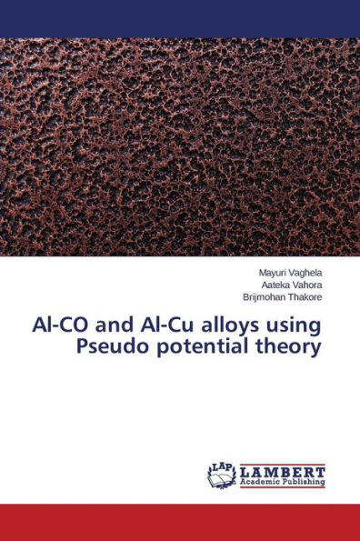 Al-CO and Al-Cu alloys using Pseudo potential theory