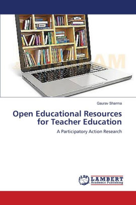 Open Educational Resources For Teacher Education By GAURAV SHARMA ...