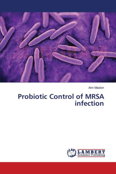 Probiotic Control of MRSA infection