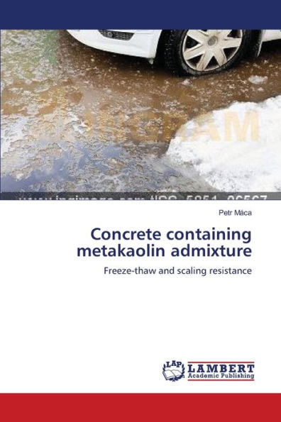 Concrete containing metakaolin admixture