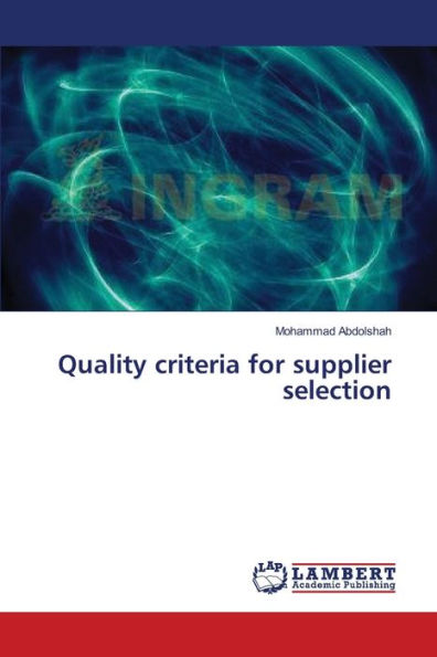Quality criteria for supplier selection