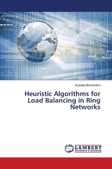 Heuristic Algorithms for Load Balancing in Ring Networks