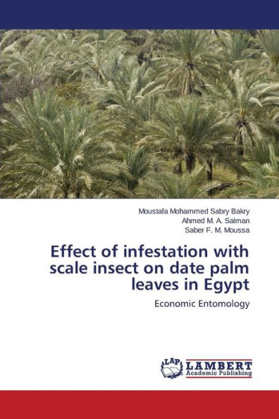 Effect of Infestation with Scale Insect on Date Palm Leaves in Egypt