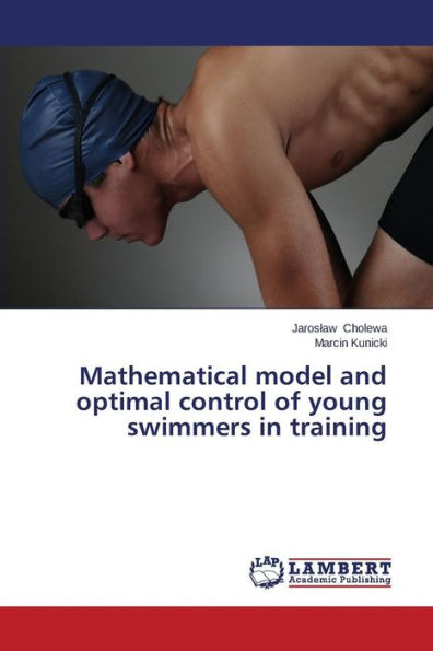 Mathematical Model and Optimal Control of Young Swimmers in Training