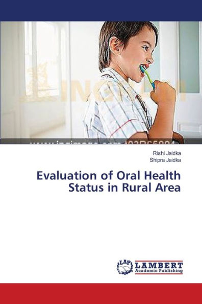 Evaluation of Oral Health Status in Rural Area