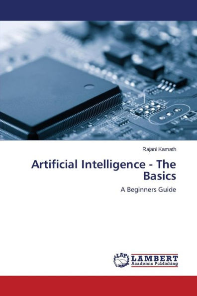 Artificial Intelligence - The Basics