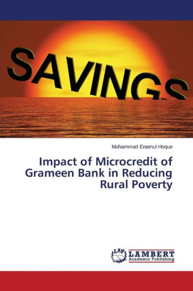 Impact of Microcredit of Grameen Bank in Reducing Rural Poverty