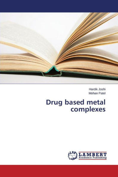 Drug based metal complexes