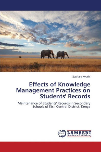 Effects of Knowledge Management Practices on Students' Records