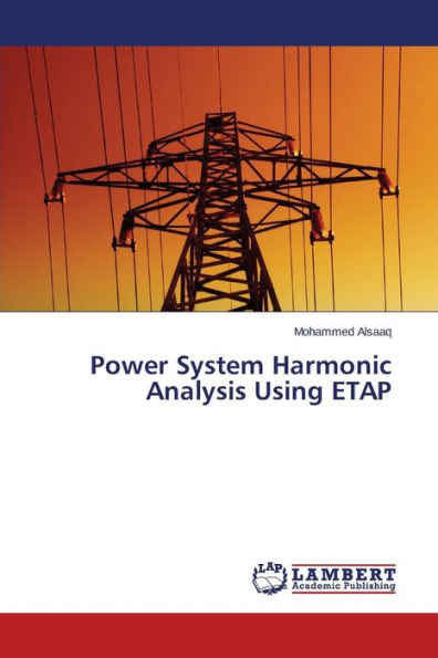 Power System Harmonic Analysis Using ETAP
