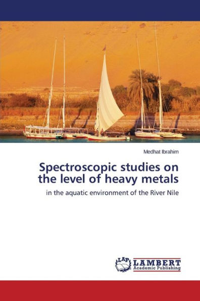 Spectroscopic Studies on the Level of Heavy Metals