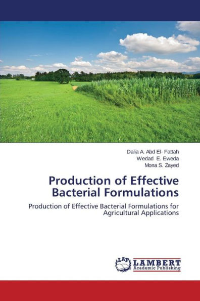 Production of Effective Bacterial Formulations