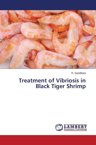 Treatment of Vibriosis in Black Tiger Shrimp