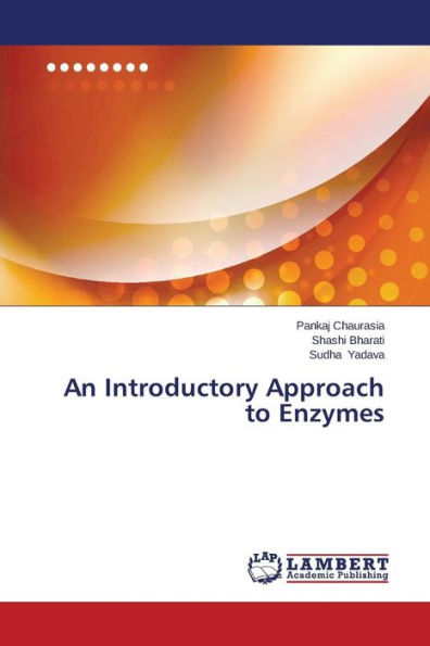 An Introductory Approach to Enzymes