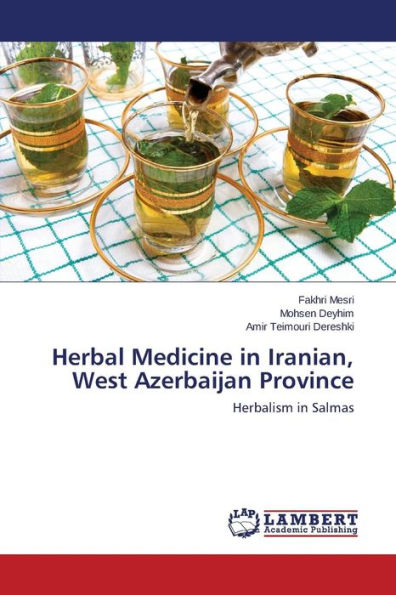 Herbal Medicine in Iranian, West Azerbaijan Province