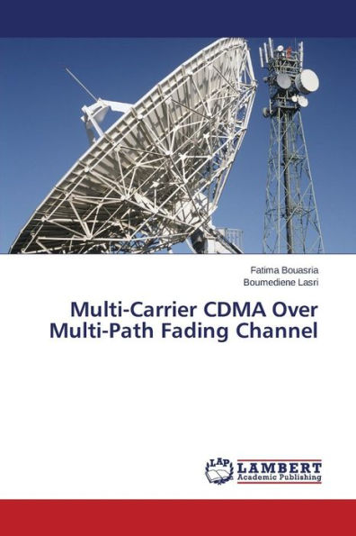 Multi-Carrier CDMA Over Multi-Path Fading Channel