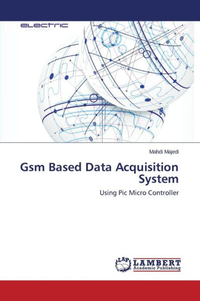 GSM Based Data Acquisition System