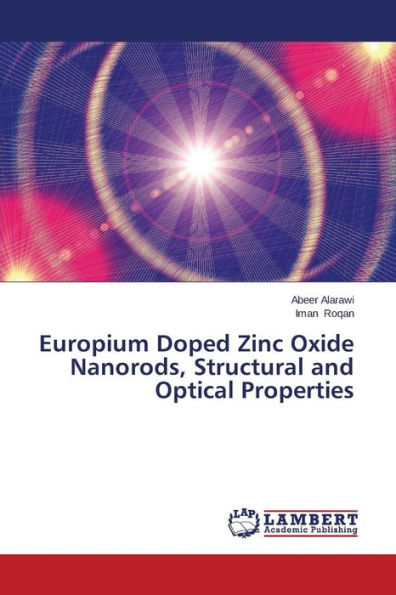 Europium Doped Zinc Oxide Nanorods, Structural and Optical Properties