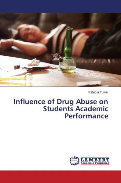 Influence of Drug Abuse on Students Academic Performance