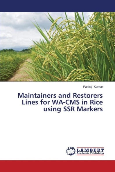 Maintainers and Restorers Lines for WA-CMS in Rice using SSR Markers