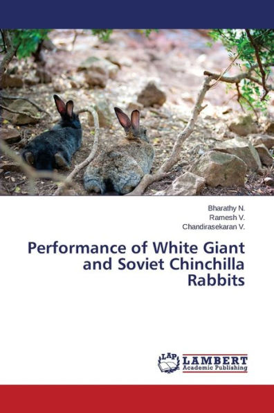 Performance of White Giant and Soviet Chinchilla Rabbits