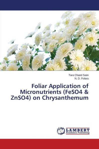 Foliar Application of Micronutrients (FeSO4 & ZnSO4) on Chrysanthemum